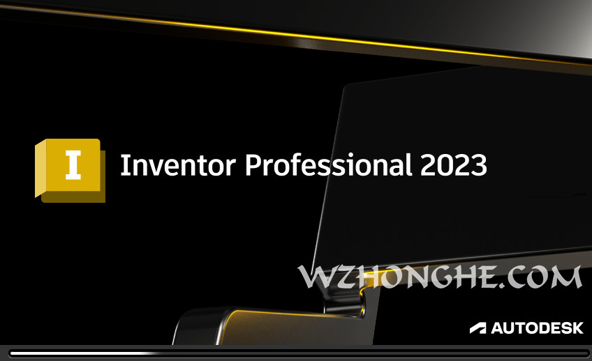 Autodesk Inventor 2023 - 无中和wzhonghe.com -2