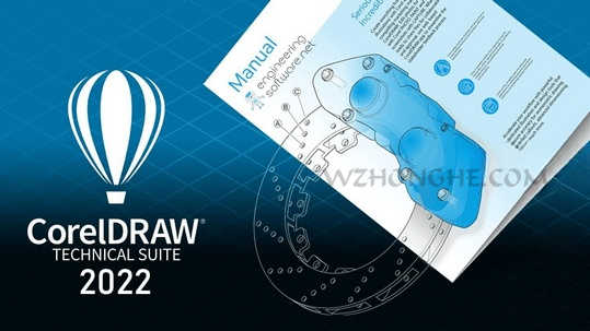 CorelDRAW Technical Suite 2022 - 无中和wzhonghe.com -1